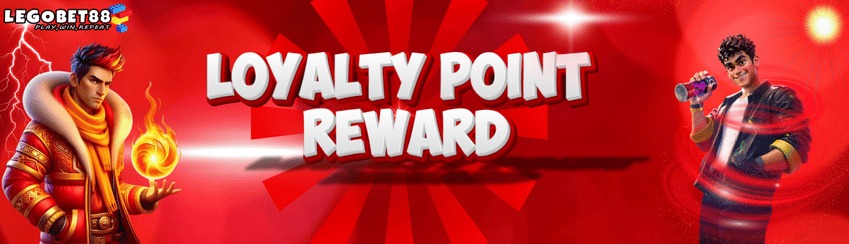 LOYALTY REWARD NEGOBET88