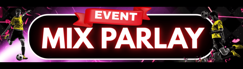 EVENT MIX PARLAY
